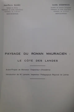 PAYSAGE DU ROMAN MAURIACIEN : Le côté des Landes. . Jean-Pierre Blanc & Lucette Godefroid