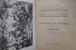 Anthologie de la Littérature et du Folk-lore Gascons. CHANSONS ET DANSES DE LA GASCOGNE N°7.. Gaston Guillaumie