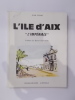 L'ILE D'AIX "L'impériale".. Jean Privat