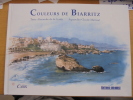 Couleurs de Biarritz. Alexandre de la Cerda
