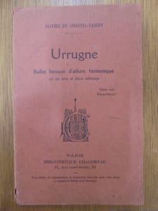 Urrugne - Ballet Basque d'allure Fantastique en un acte et deux tableaux