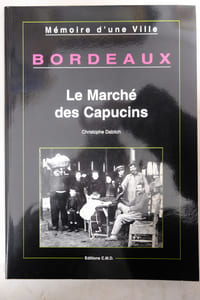 Le Marché des Capucins, Bordeaux