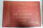 Souvenirs de Luchon et ses environs; Les Pyr&eacute;n&eacute;es d'apr&egrave;s nature par Eug&egrave;ne Ciceri; Premi&egrave;re Partie. Eug&egrave;ne Ciceri