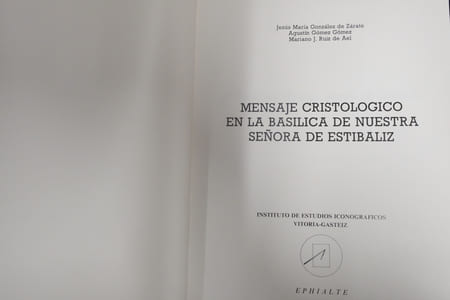 Mensaje cristologico en la Basilica de Nuestra Senora de Estibaliz (Spanish Edition)