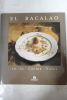 El bacalao en la cocina vasca. Rafael Garcia Santos