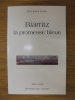 Biarritz , la promesse bleue. Jorge Letria José