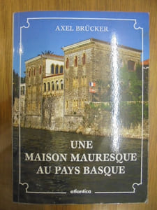 Une maison mauresque au Pays Basque