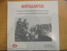 PAYS BASQUE BERTSULARITZA - L'IMPROVISATION CHANTEE - LA IMPROVISACION CANTADA. DANIEL LANDART/DOMINIQUE BURUCOA