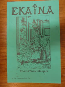 Ekaina. Revue d'Études Basques. N°116. 4° Trimestre 2010.