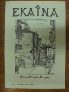 Ekaina. Revue d'Études Basques. N°98. 2° Trimestre 2006.