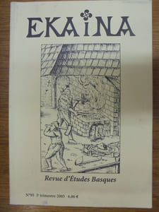 Ekaina. Revue d'Études Basques. N°95. 3° Trimestre 2005.