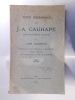 Notice Biographique sur J.A. CAUHAPE. Curé-Archiprêtre d'Orthez. Précédée d'un lettre d'Approbation de Mgr Gieure, Evêque de Bayonne et d'une ...