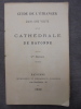 Guide de L'Etranger dans une Visite a la Cathédrale de Bayonne. Collectif