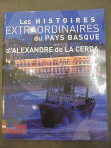 Les Histoires Extraordinaires su Pays Basque.