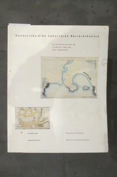 DONOSTIAKO ALDE ZAHARRAREN BERRERAIKUNTZA. La reconstruccion de la parte vieja de San Sebastian.. Collectif