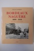 Bordeaux naguère
1859-1945 - 205 Photographies Anciennes. Michel Suffran