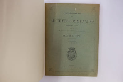 Inventaire sommaire des archives communales antérieures à 1790 rédigé par Edouard Dulaurens, bibliothécaire archiviste, Ville de Bayonne