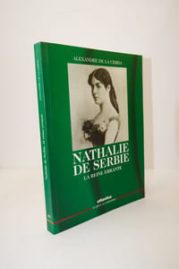 Nathalie de Serbie, la reine errante