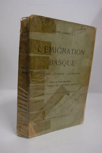 L'Émigration Basque - Histoire - Economie - Psychologie