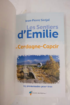 Les Sentiers d'Emilie en Cerdagne-Capcir : 25 promenades pour tous. Siréjol Jean-Pierre