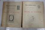 Recherches sur la Ville et sur l'Eglise de Bayonne - Tome 1 et 2 - Manuscrit du Chanoine Ren&eacute; Veillet publi&eacute; pour la premi&egrave;re fois avec des Notes et ...