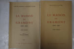 LA MAISON DE GRAMONT (1040-1967). Tomes 1 et 2.. JAURGAIN (Jean de) et RITTER (Raymond)