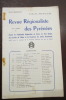 45 eme Année / N° 149 et 150.. Revue Régionaliste des Pyrénées. Organes de l'Association Régionaliste du Béarn, du Pays Basque, des Contrées de ...