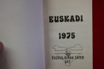 Euskadi 1975 - Euzkaldunak Danok Bat. Collectif