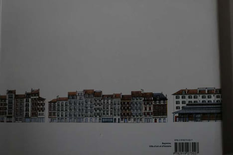 Bayonne: Ville d'art et d’histoire. Dominique Duplantier