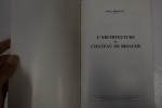 L'architecture du château de Bidache. Olivier Ribeton