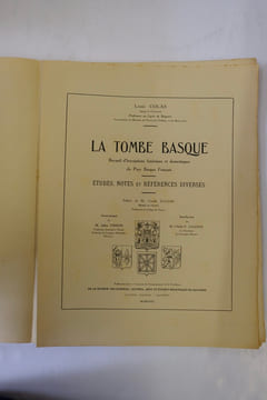LA TOMBE BASQUE - Recueil d'Inscriptions funéraires et domestiques du Pays Basque Français - Études, notes et références diverses.. Louis Cola