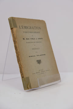 L'Émigration Vasco-Navarraise. José COLA y GOITI