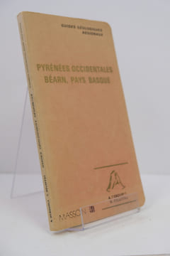 Pyrénées occidentales Béarn, Pays basque. André Debourle & R. Deloffre