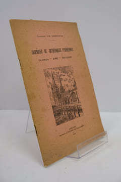 Incendies de Cathédrales Pyrénéennes - Oloron - Aire - Bayonne . Chanoine J-B. Daranatz