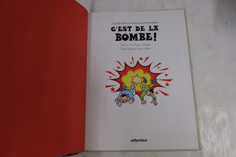 C'est de la bombe ! Tome 2 des aventures de manzana et patxaran. Pierre George & Jean-Yves Viollier