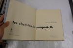 Les chemins de Compostelle. Raymond Oursel & Claude Jean-Nesmy