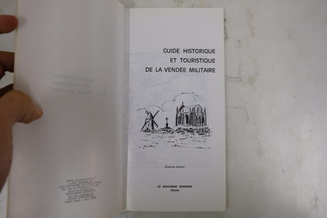 Guide historique et touristique de la vendée militaire. Collectif