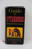 Guide des Pyrénées mystérieuses. Bernard Duhourcau
