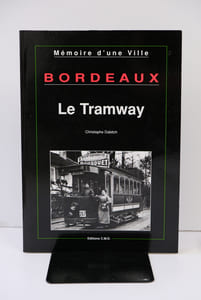 Bordeaux - Le Tramway