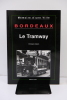 Bordeaux - Le Tramway. Christophe Dabitch 