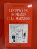 LES ÉVÊQUES DE FRANCE ET LE MARXISME histoire d'une connivence. Jean Bourdarias