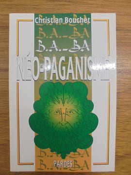 B.A.-BA du néo-paganisme
. Christian Bouchet