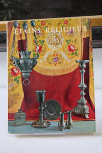 Etains religieux XVIIe, XVIIIe et XIXe siècles