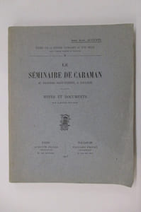 LE SEMINAIRE DE CARAMAN. Notes et documents.