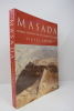 Masada; Herod's Fortress and the Zealots' Last Stand. Yigael Yadin