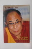 UN VOYAGE VERS LE BONHEUR.. Dalaï Lama