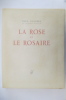 LA ROSE et LE ROSAIRE.. Paul Claudel