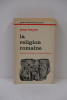 La Religion romaine - Histoire politique et psychologique.  Jean Bayet