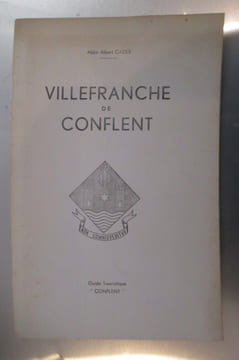 VILLEFRANCHE de CONFLENT. Guide Touristique.. Abbé Albert Cazes