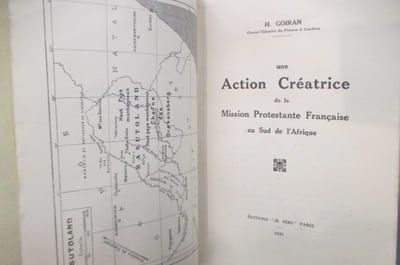UNE ACTION CREATRICE de la mission Protestante Française au sud de l'Afrique.